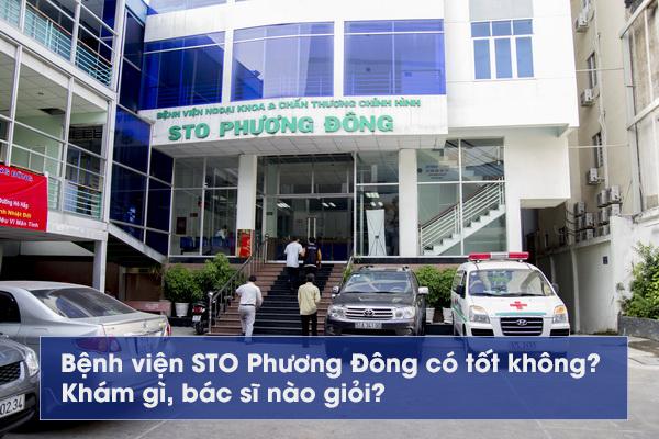 Bệnh viện STO Phương Đông có tốt không